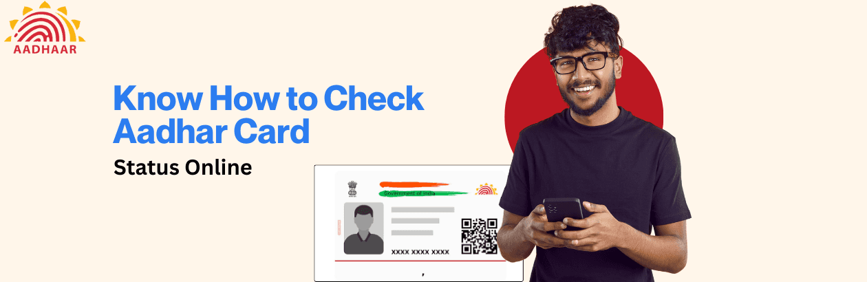 Track Your Aadhar Card Status Online – Fast & Hassle-Free
