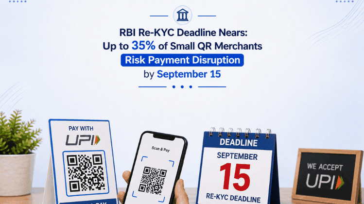 RBI Re-KYC Deadline September 15: QR Merchants Face Payment Disruption Risk