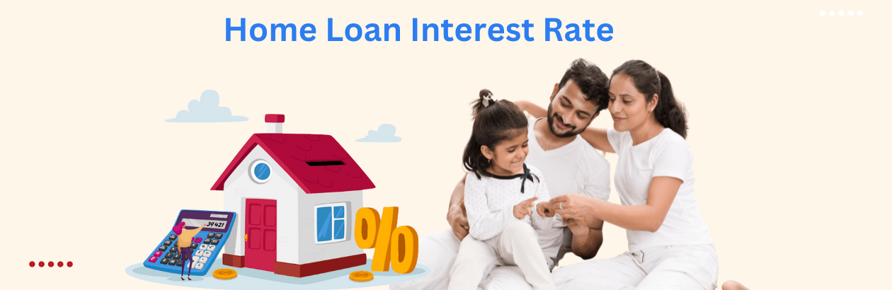 Understanding Home Loan Interest Rates: How to Find the Best Deal
