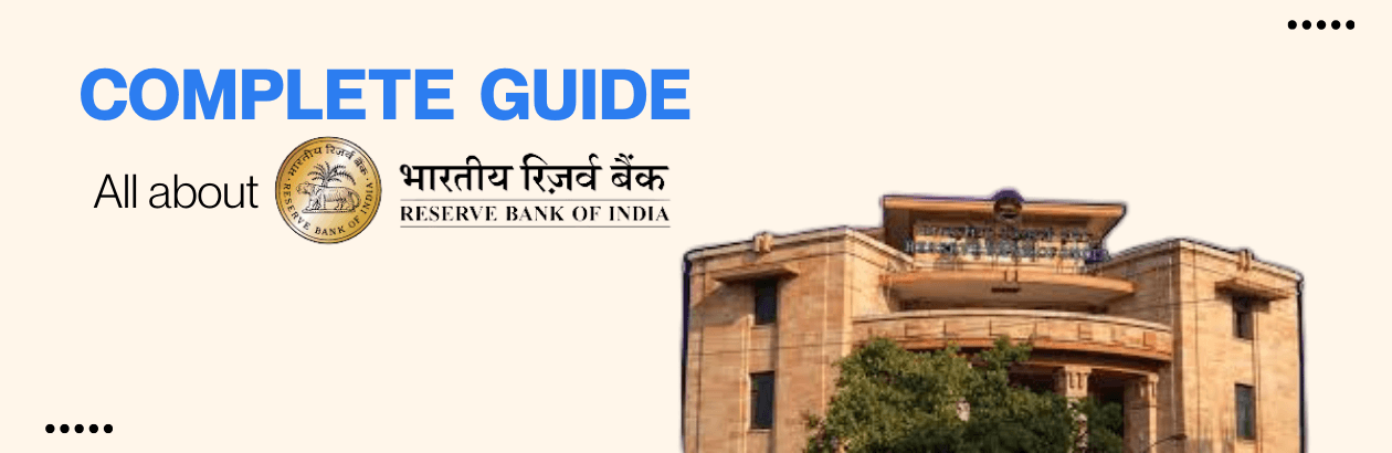Everything About RBI: Comprehensive Guide to India's Central Bank