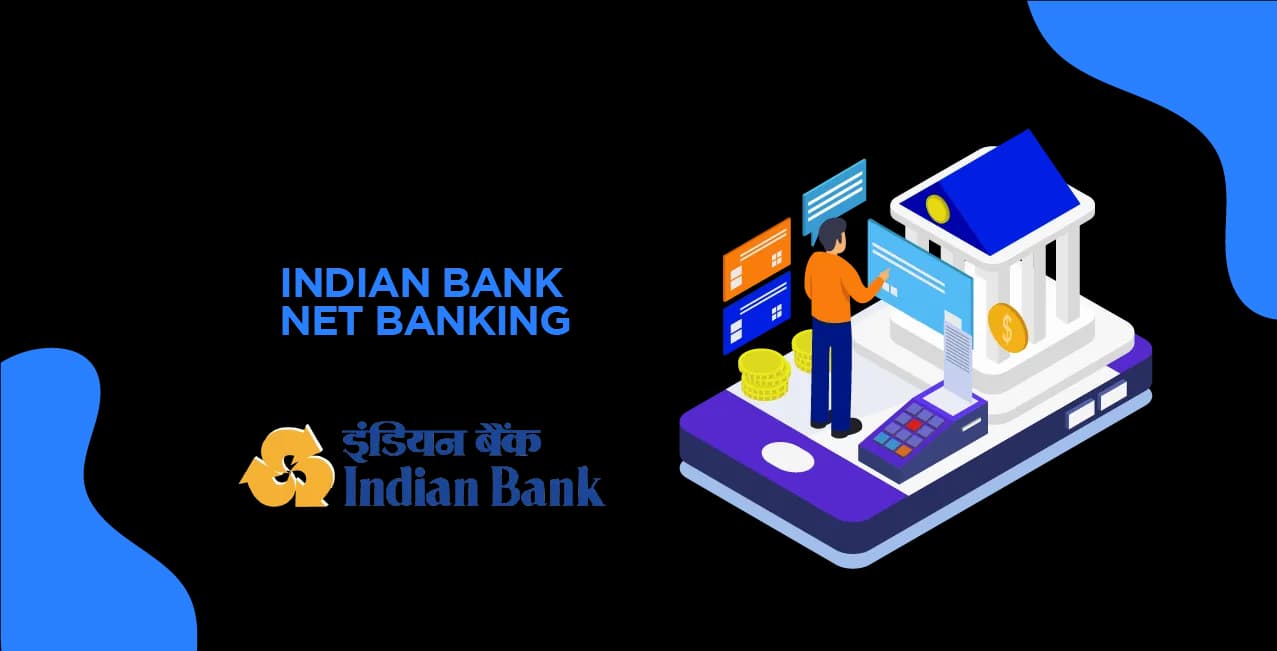 Indian Bank Net Banking – Step-by-Step Access & Features