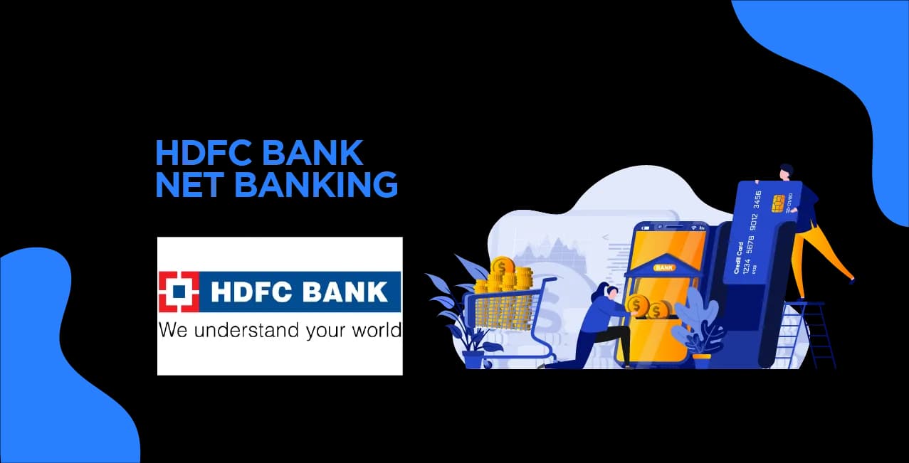 HDFC Bank Net Banking: Easy Login, Registration & Exclusive Features