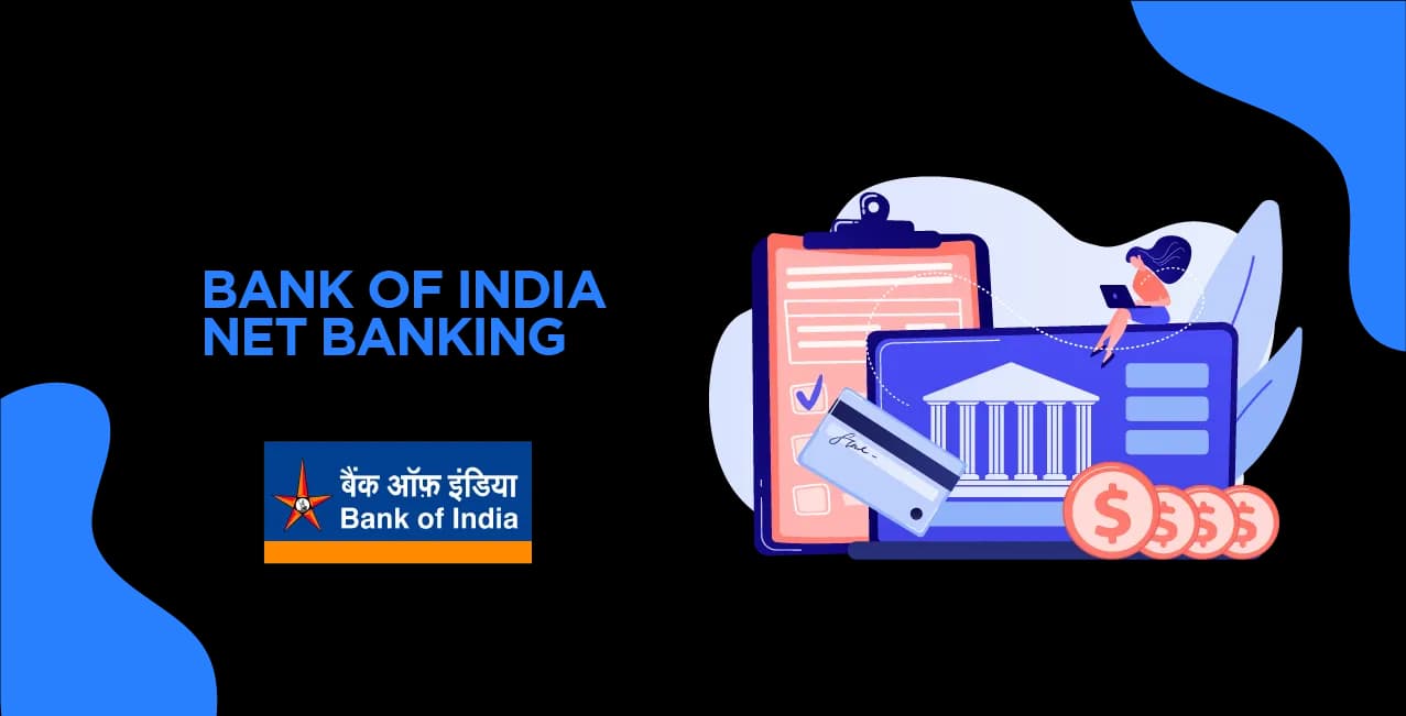 Bank of India Net Banking: Manage Your Finances Online Effortlessly