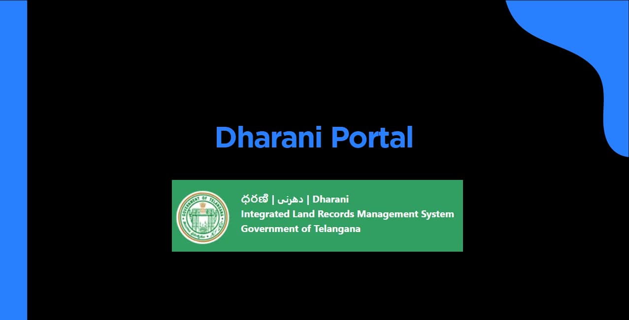 Dharani Portal: Your Complete Guide to Telangana Land Records and Services