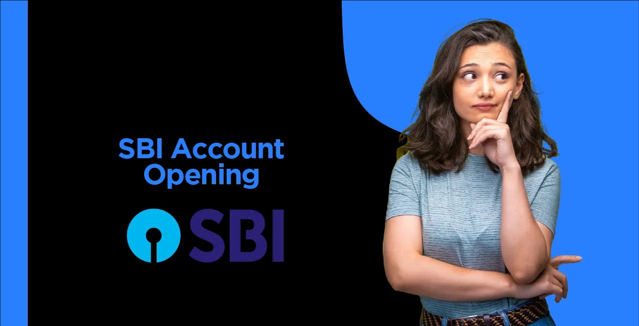 SBI Account Opening: Step-by-Step Guide & Requirements