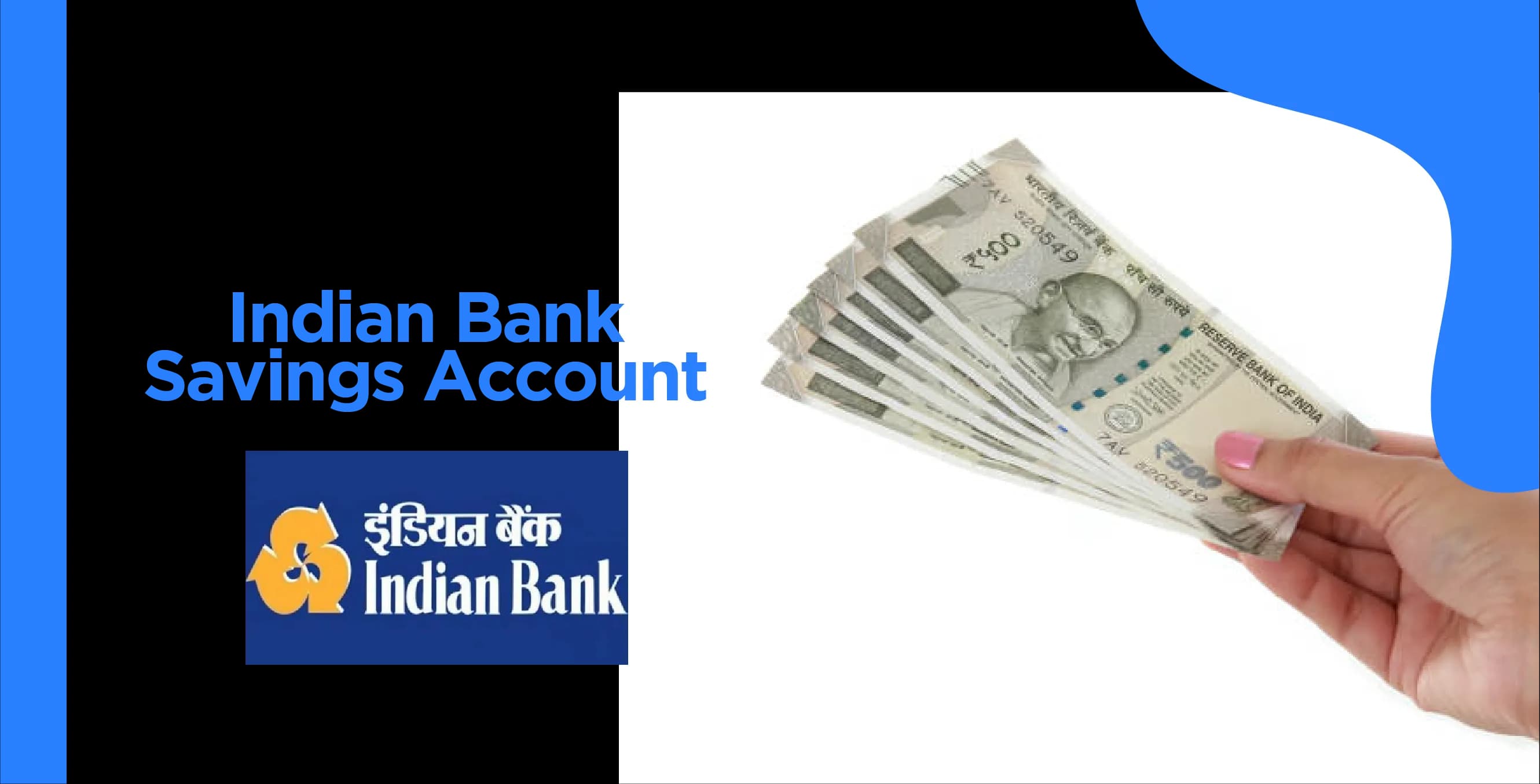 Indian Bank Savings Account – Comprehensive Guide to Features & Opening Process