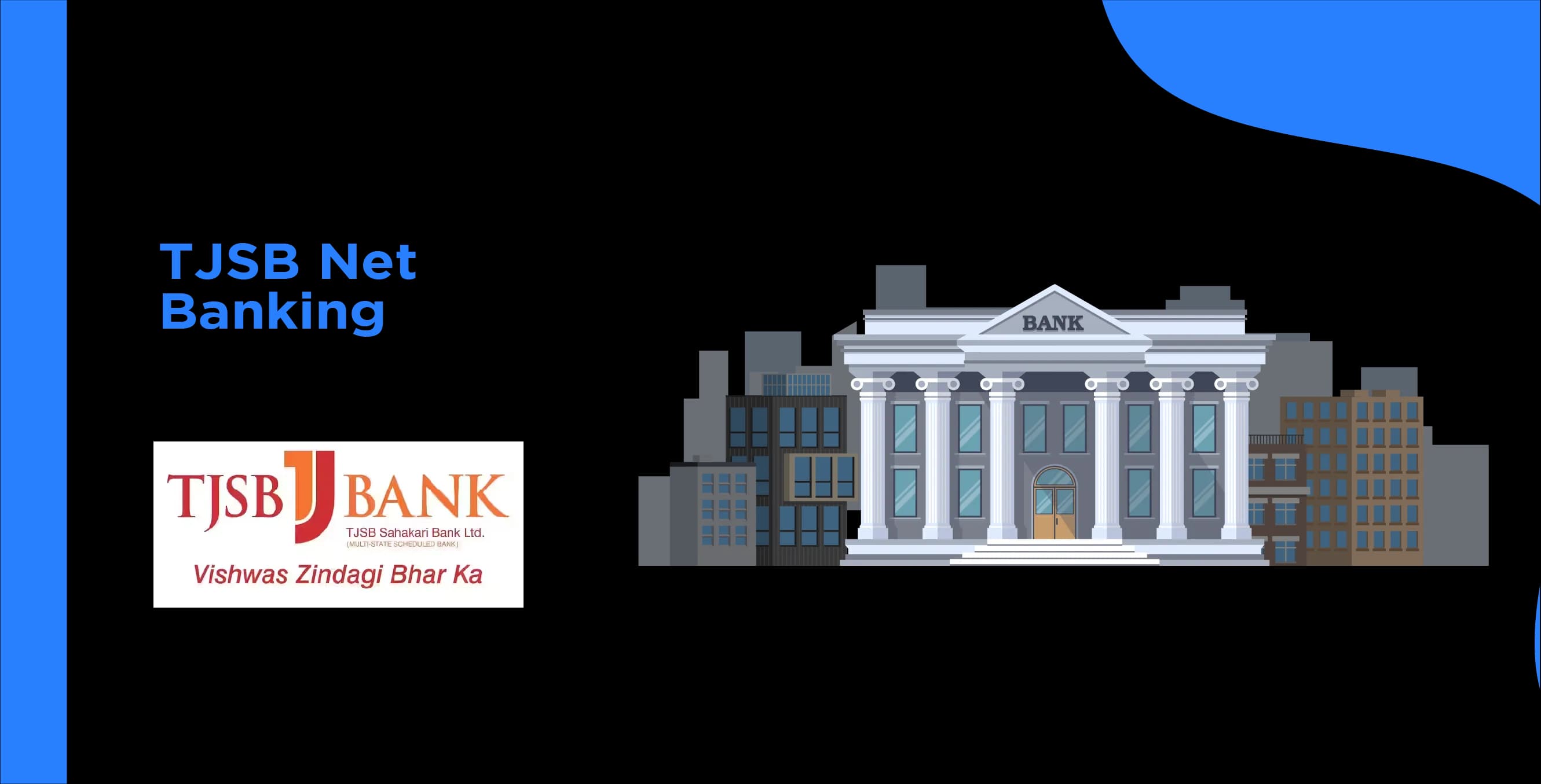 TJSB Net Banking: Registration, Login, and Online Banking Services