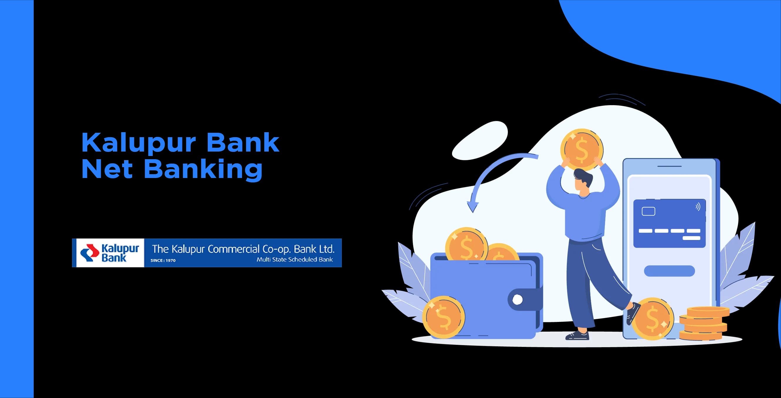 Kalupur Bank Net Banking: Registration, Login & Online Features