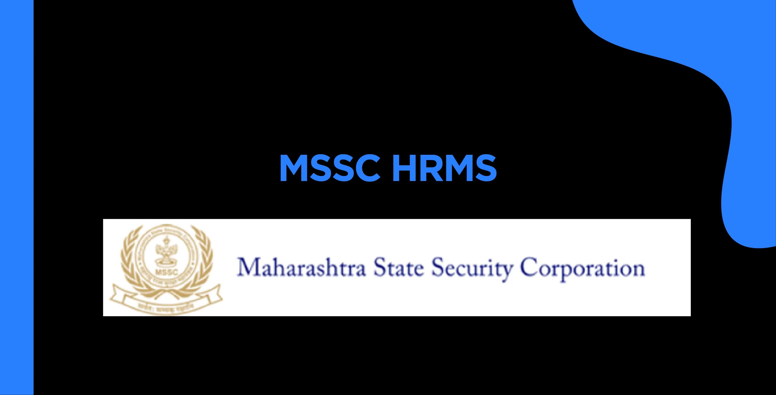 MSSC HRMS – Empowering Employees with Seamless HR Access and Support