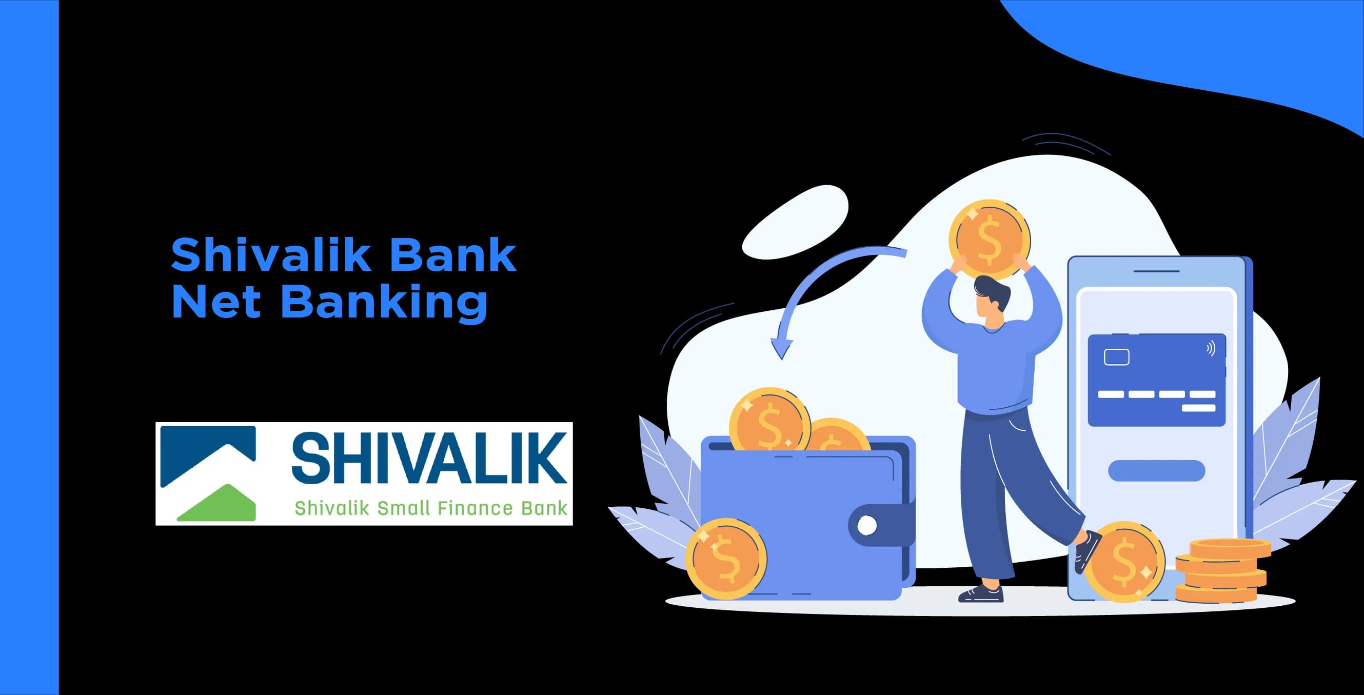 Shivalik Bank Net Banking - Your Guide to Online Banking Services