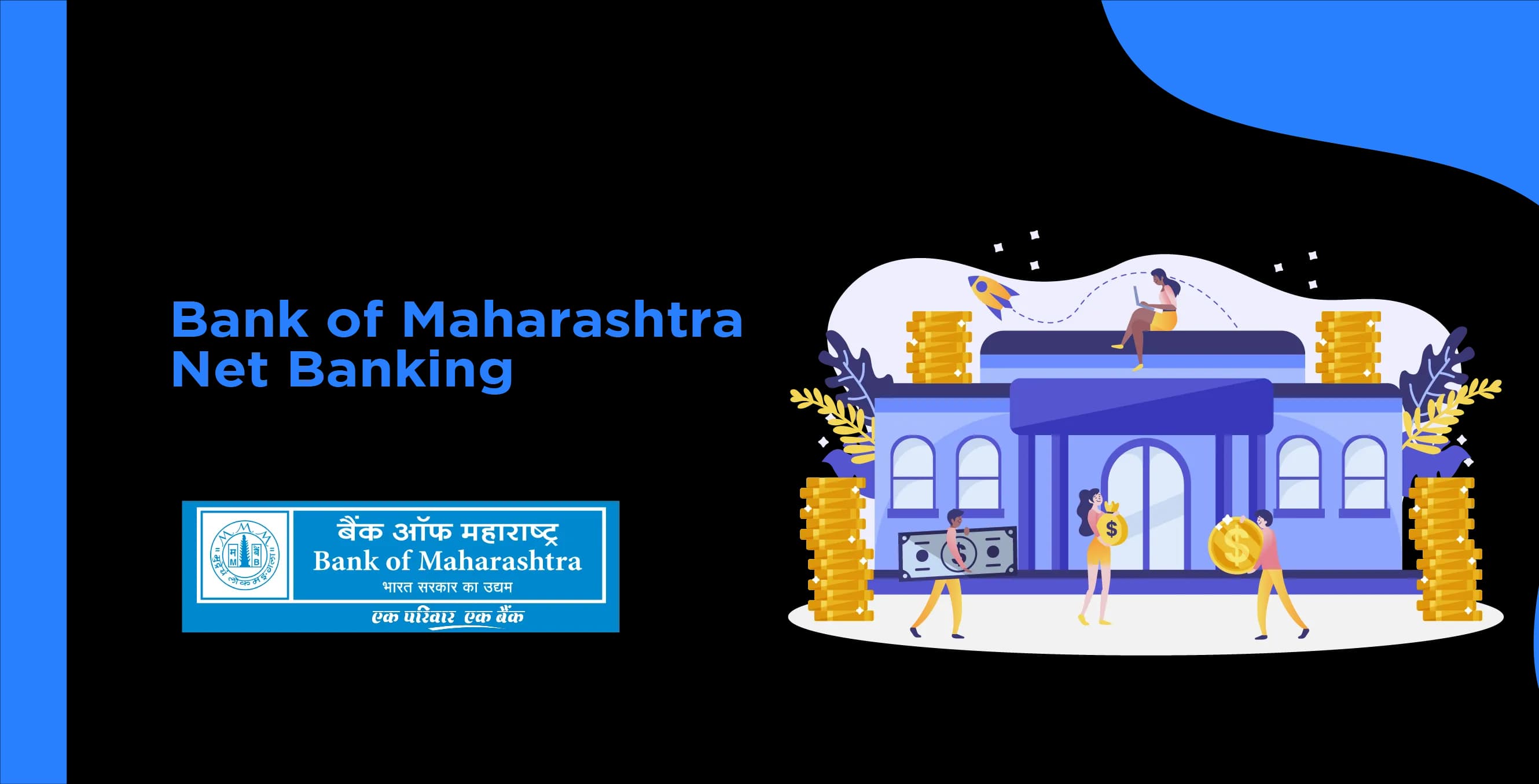 Bank of Maharashtra Net Banking - Comprehensive Guide to Online Banking