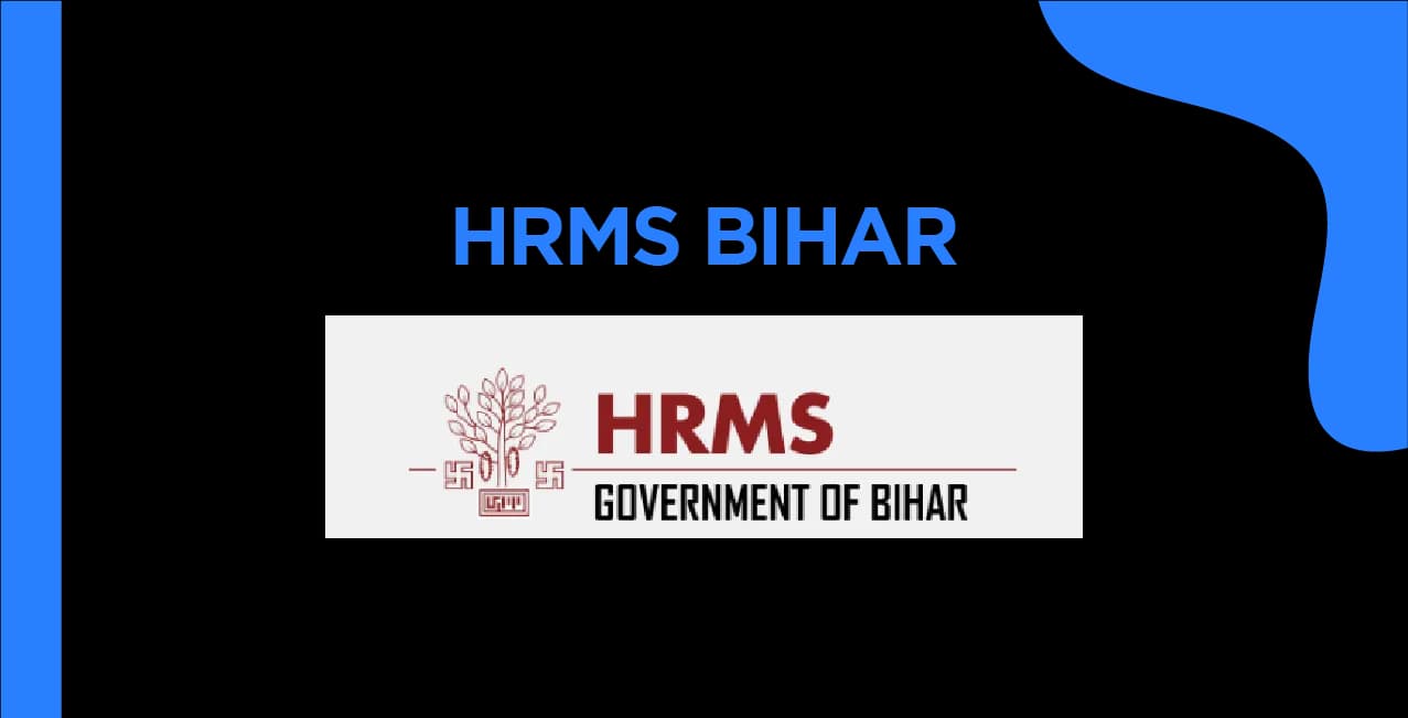 HRMS Bihar – Complete Guide to Login, Salary Slip & eService Book