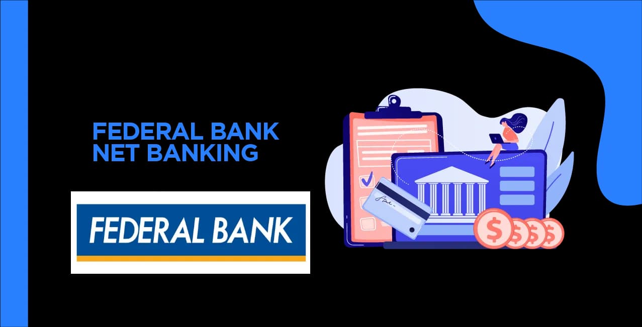 Federal Bank Net Banking – Learn How to Access and Use Online Banking Features
