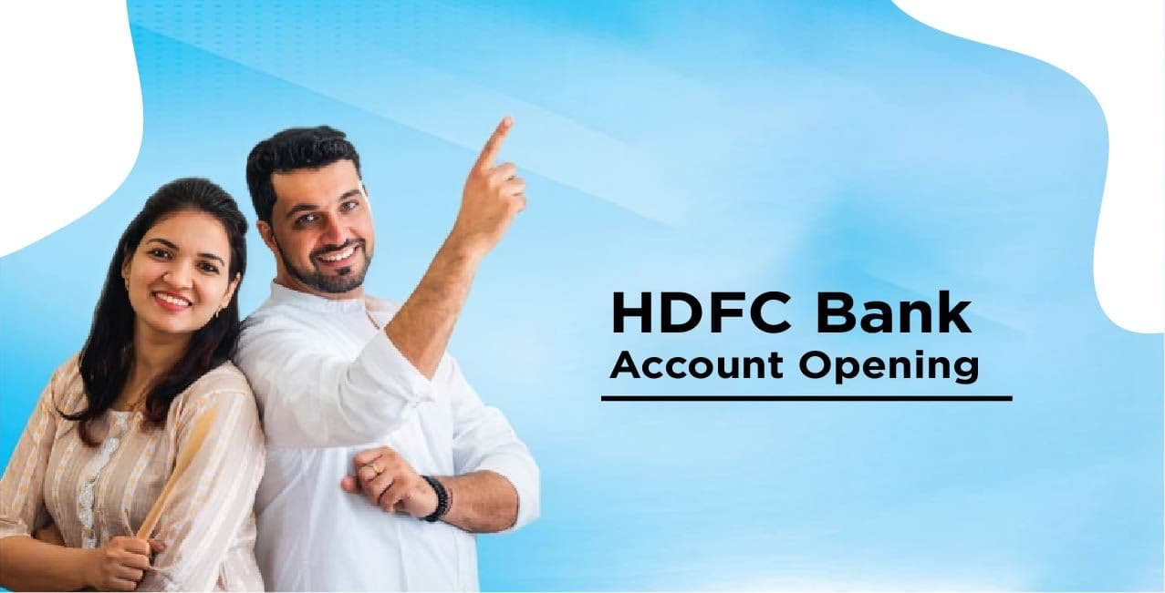 HDFC Bank Account Opening – Complete Guide to Process, Eligibility & Benefits