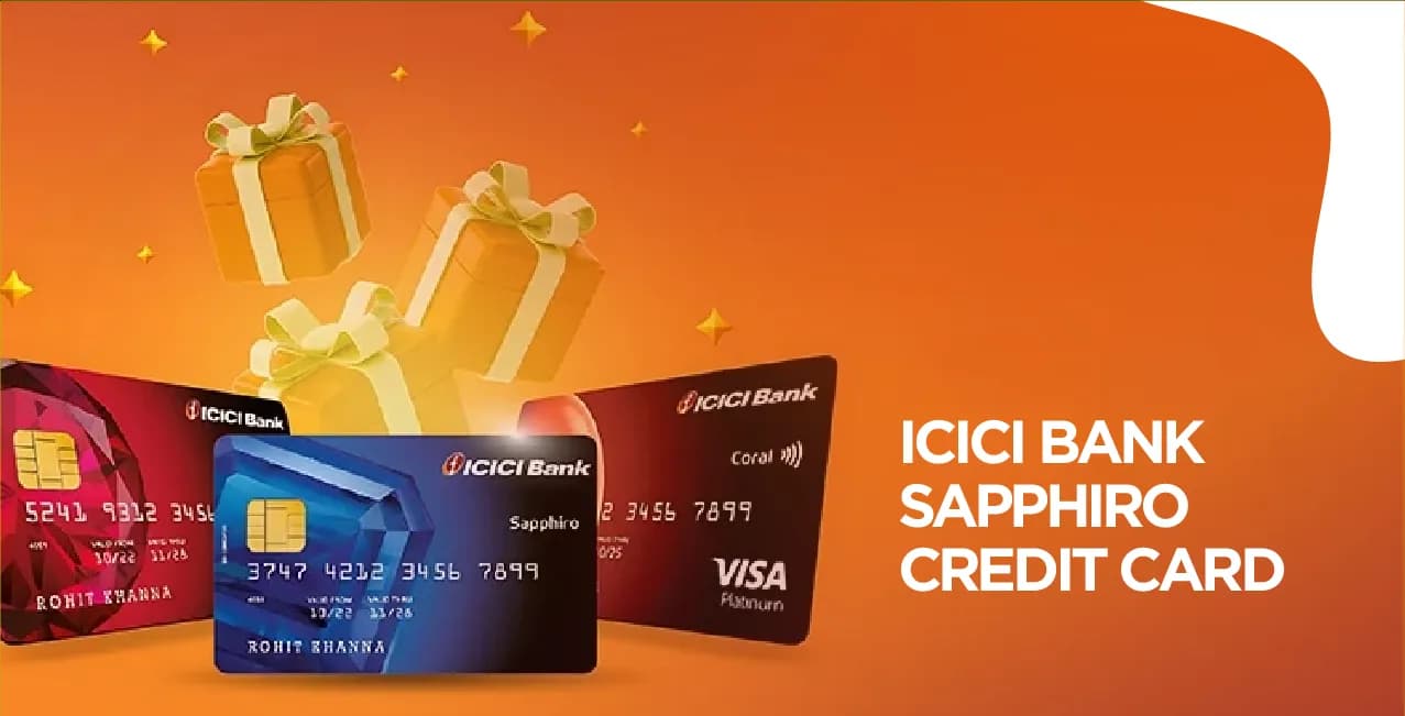 ICICI Bank Sapphiro Credit Card – Premium Features, Benefits & More