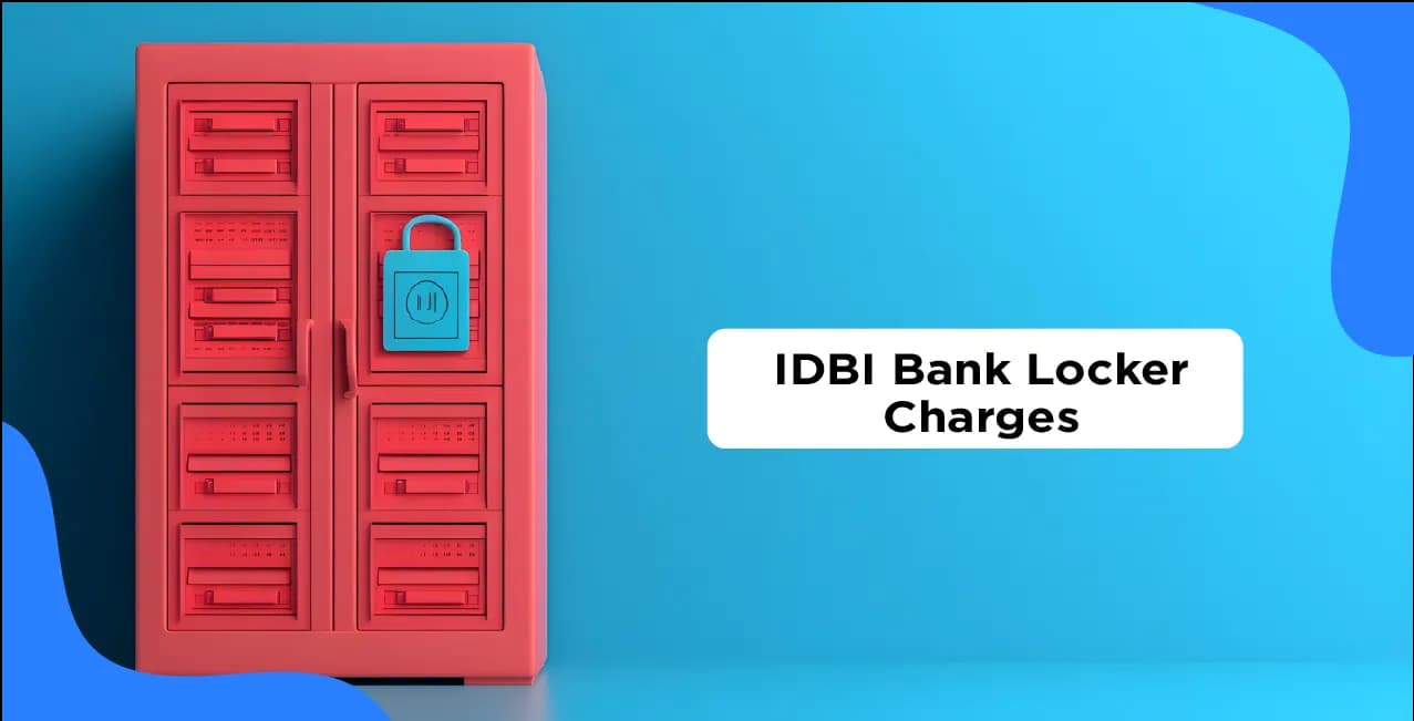 IDBI Bank Locker Charges & Rental Fees – Updated 