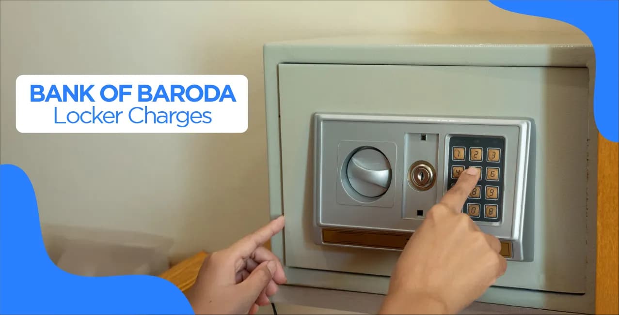 Bank of Baroda Locker Charges – Updated Fees & Rental Details