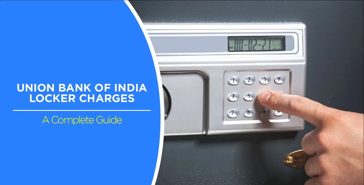 Union Bank of India Locker Charges : Updated Fees & Benefits