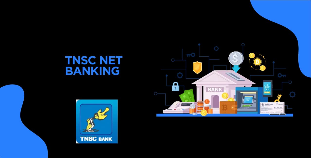 TNSC Net Banking: Registration, Login & Services Guide