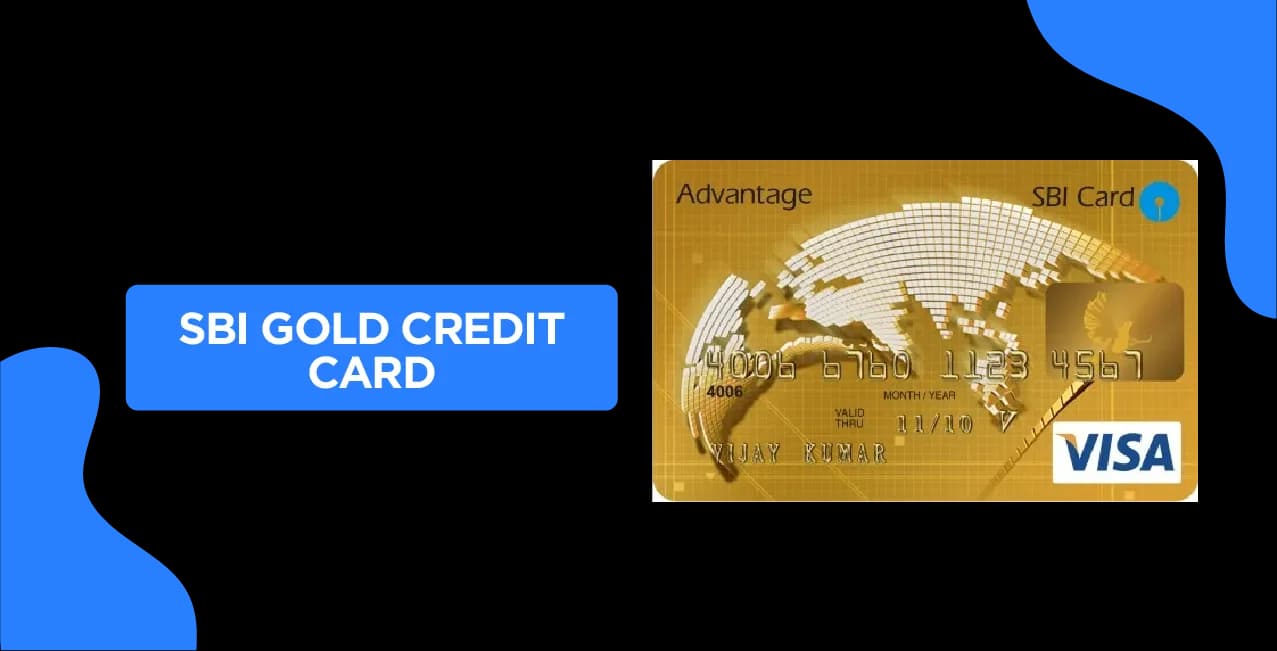 SBI Gold Credit Card – Updated Details, Benefits & Application Guide