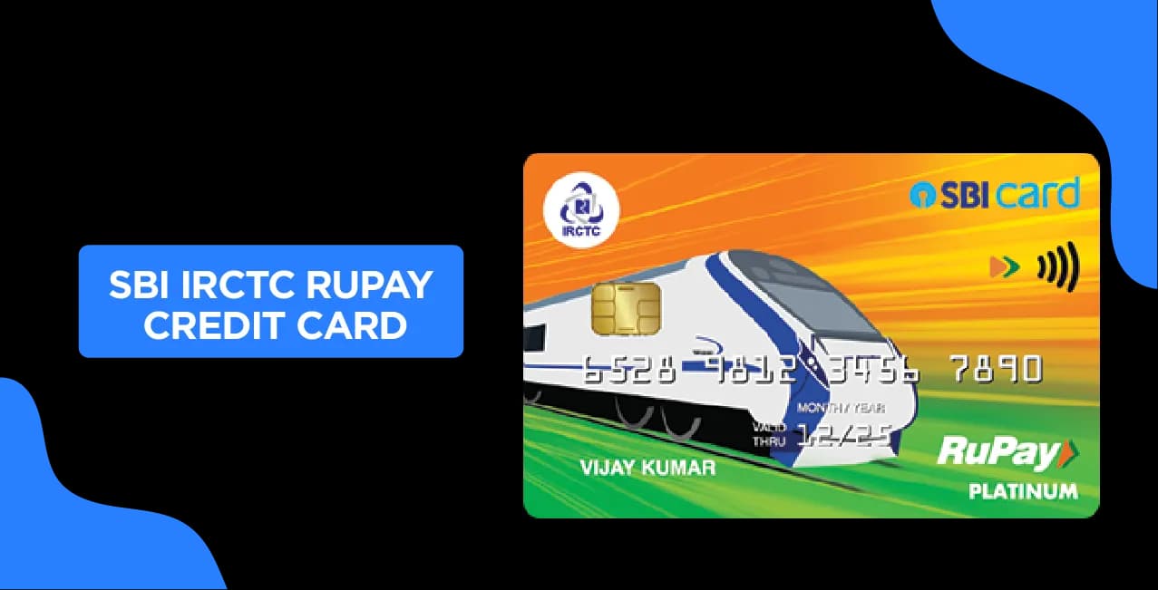 SBI IRCTC Rupay Credit Card 2025: Updated Features and Offers