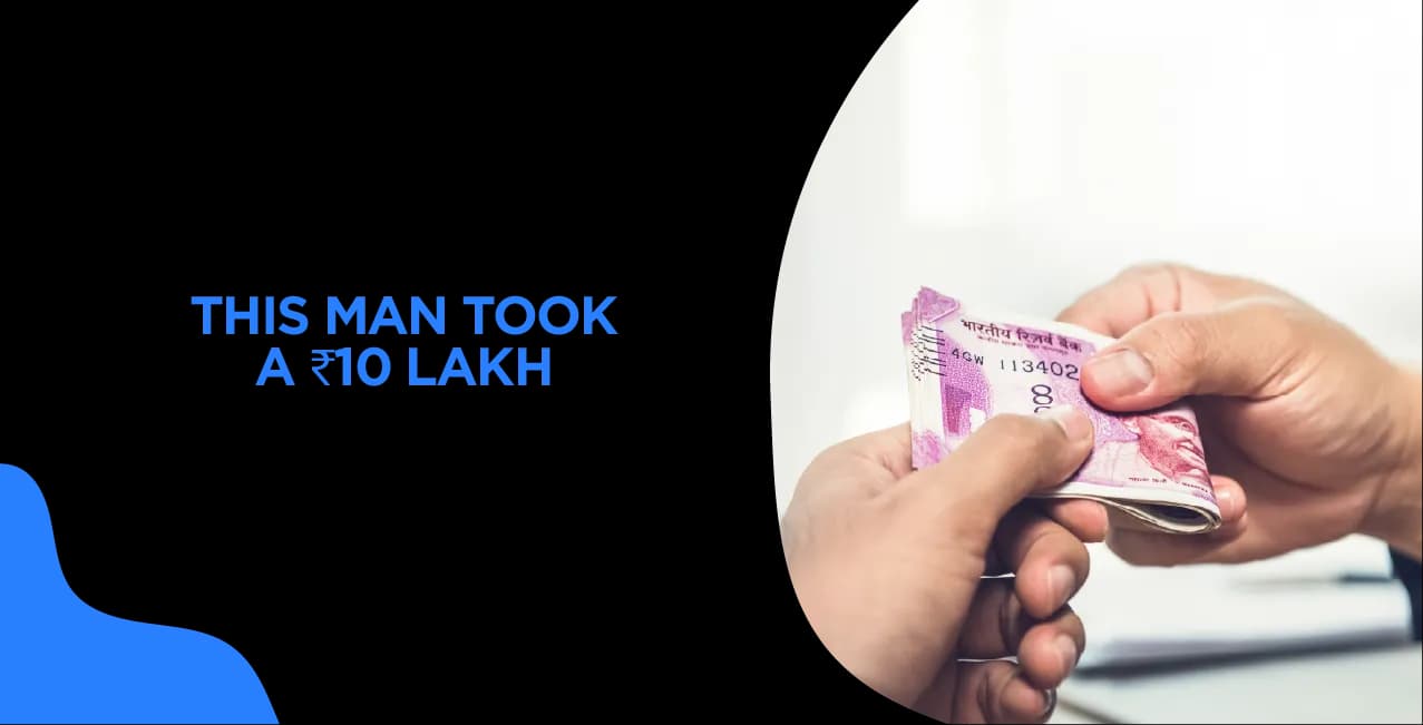 This Man Took a ₹10 Lakh Loan & Became a Millionaire in 3 Years