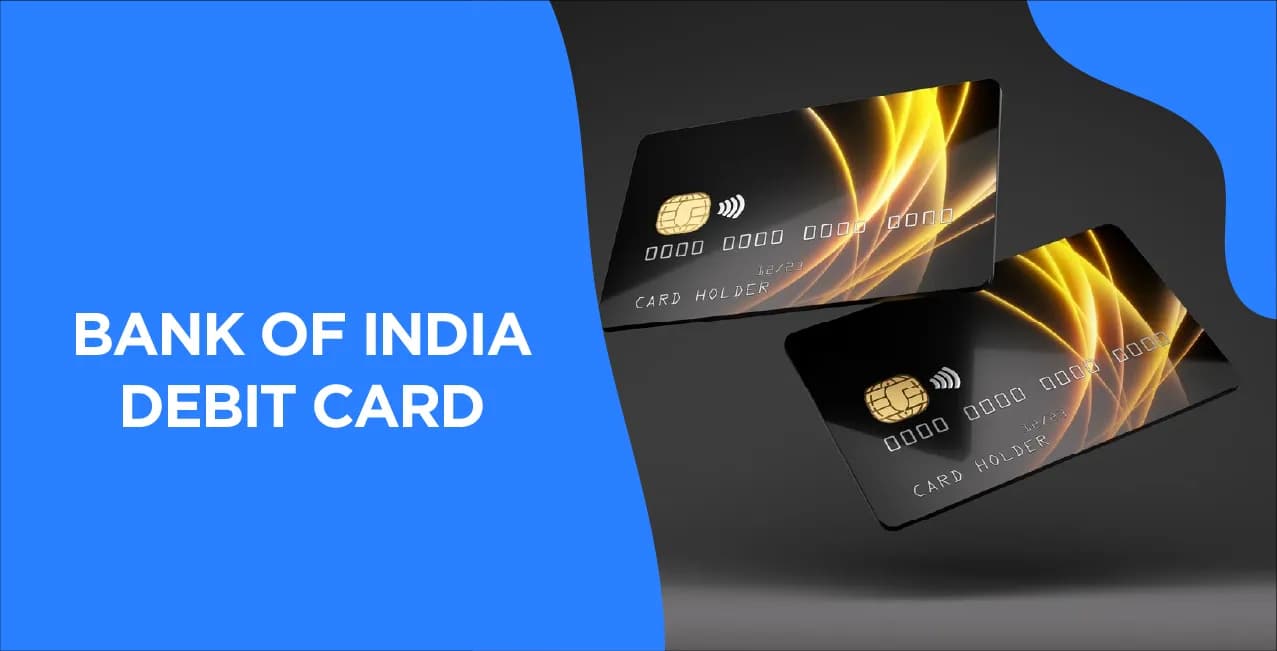 Bank of India Debit Card – A Complete Guide to Features & Benefits
