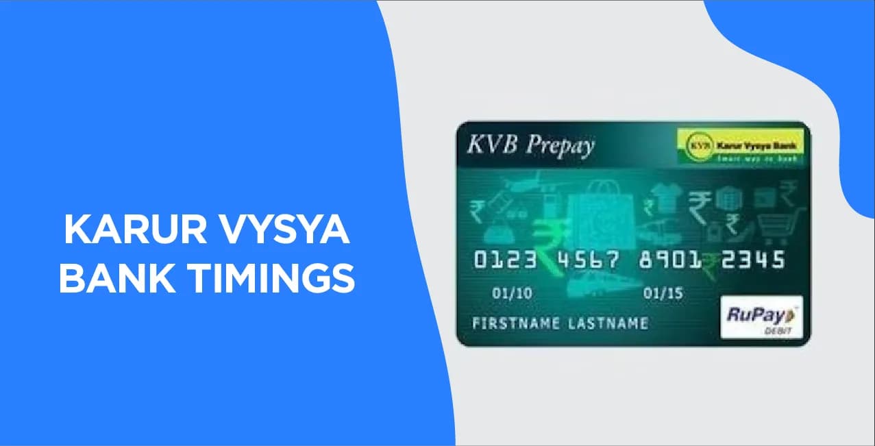 Karur Vysya Bank Timings – Working Hours, Lunch Break & Holidays (2025)