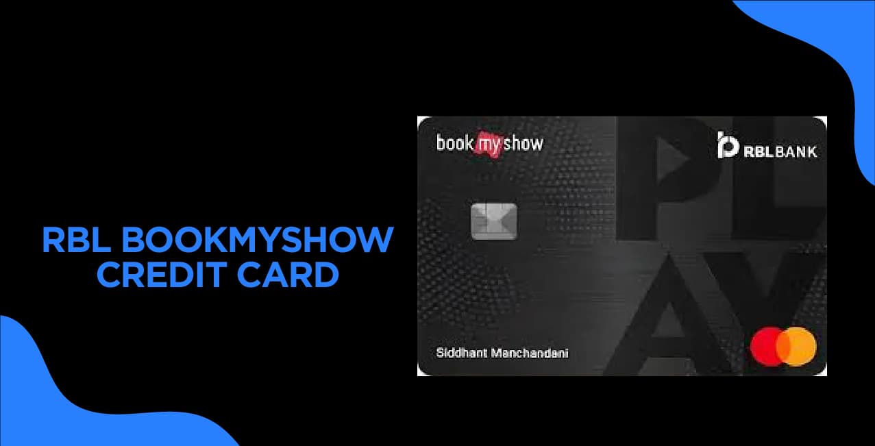 RBL Bank BookMyShow PLAY Credit Card – Unlock Exclusive Entertainment Perks