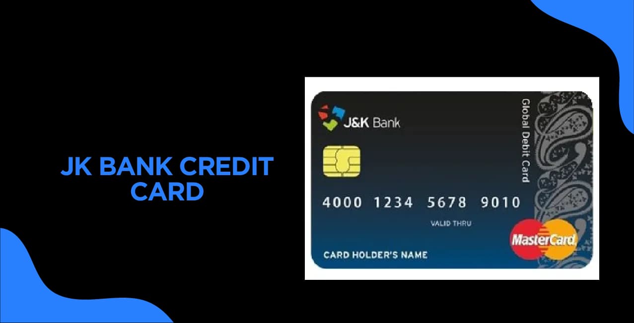 JK Bank Credit Card – Unlock Exclusive Benefits & Rewards