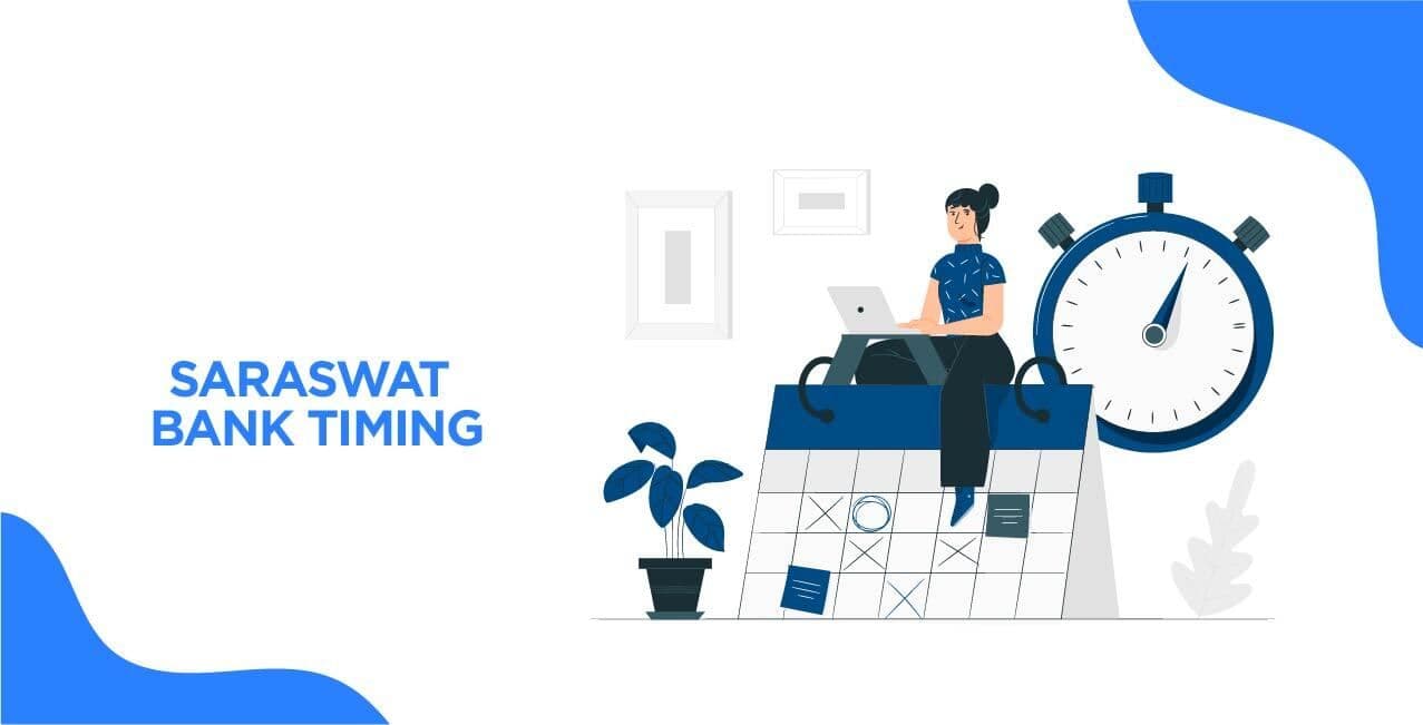 Saraswat Bank Timings – Complete Guide to Working Hours & Holidays