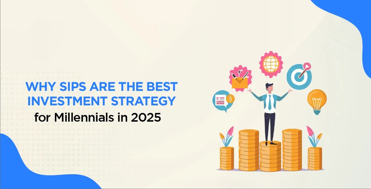 Why SIPs Are the Best Investment Strategy for Millennials in 2026 – Benefits & Growth Potential