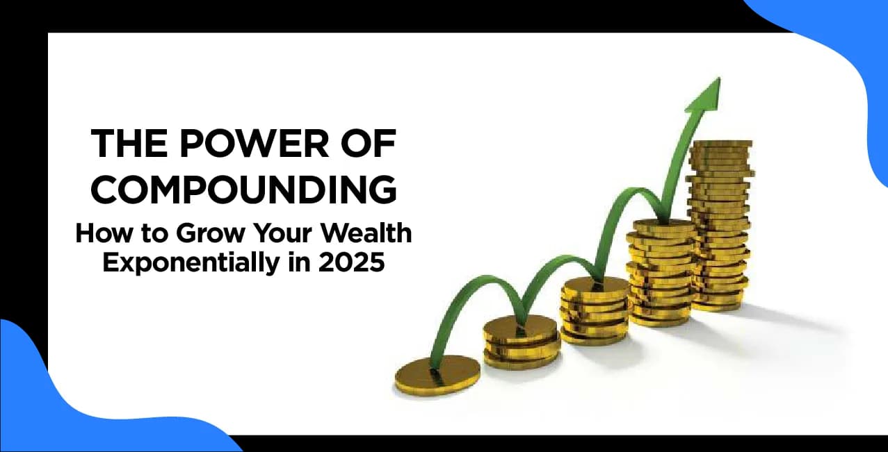 The Power of Compounding: How to Grow Your Wealth Exponentially in 2026