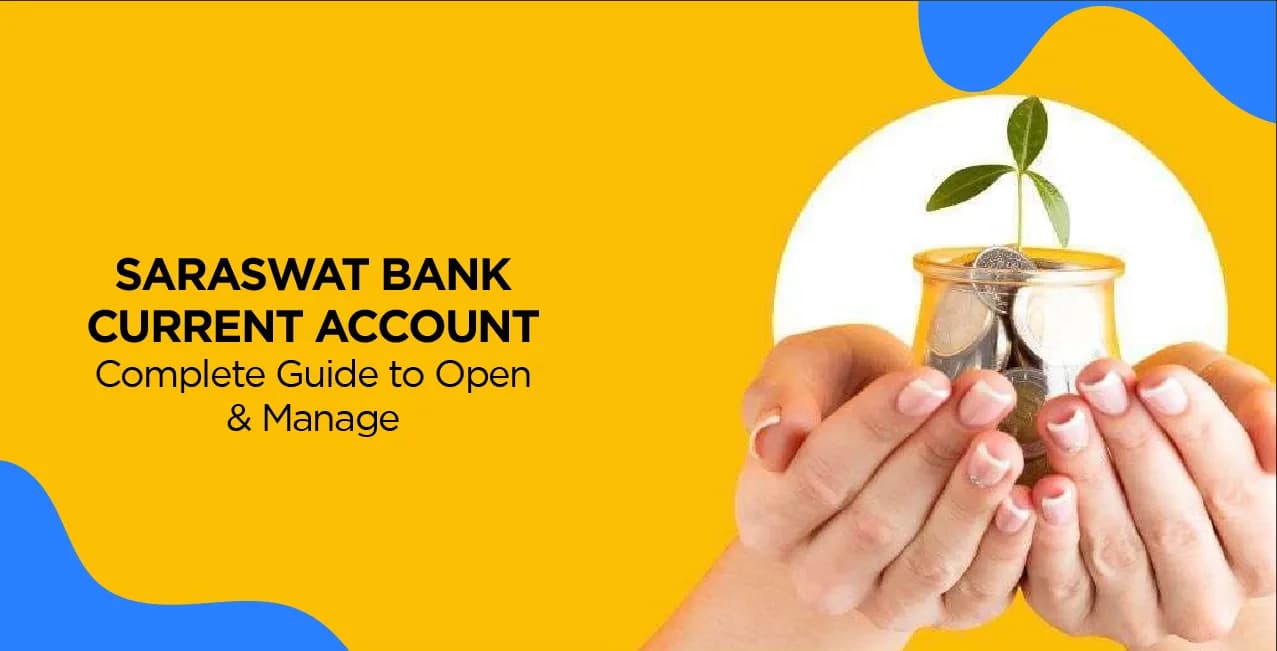 Saraswat Bank Current Account – Complete Guide to Open & Manage