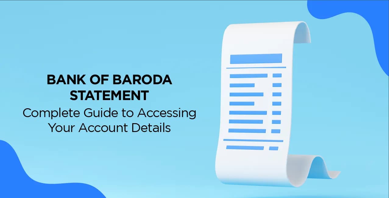 Bank of Baroda Statement: Complete Guide to Accessing Your Account Details