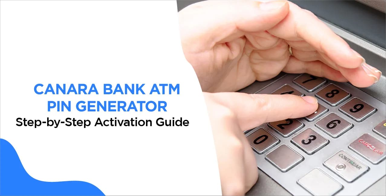 Canara Bank ATM PIN Generator – Step-by-Step Activation Guide