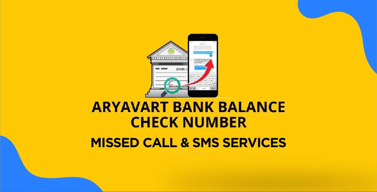 Aryavart Bank Balance Check Number – Missed Call & SMS Services