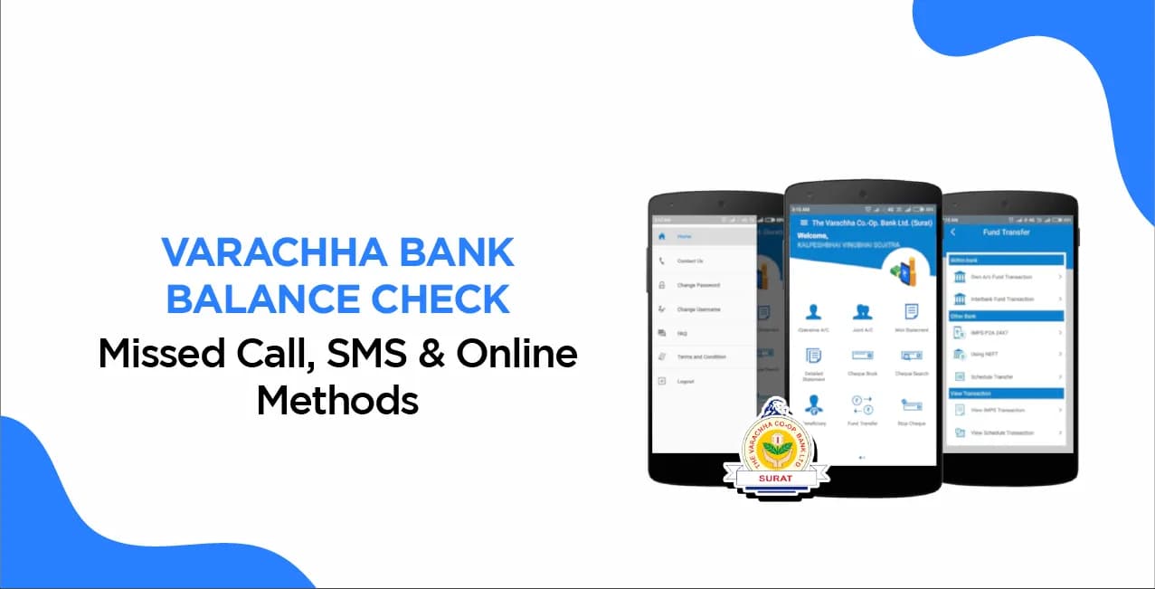 Varaccha Bank Balance Check Number – Missed Call, SMS & Online Methods