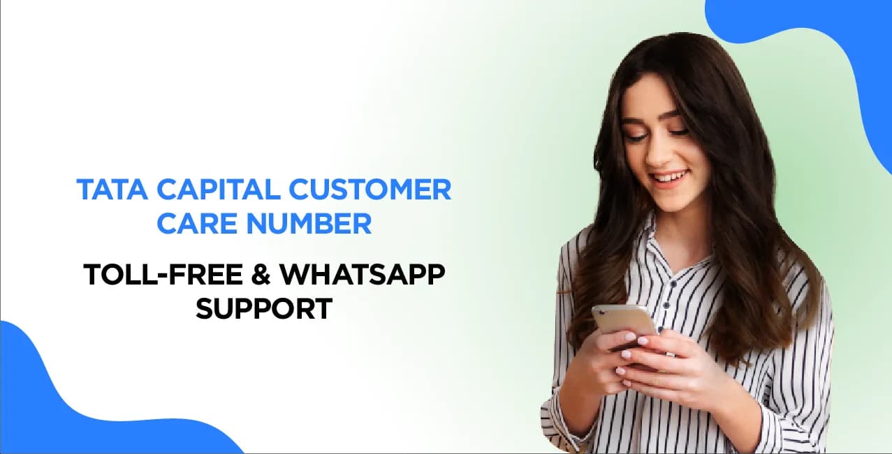 Tata Capital Customer Care Number – Toll-Free & WhatsApp Support