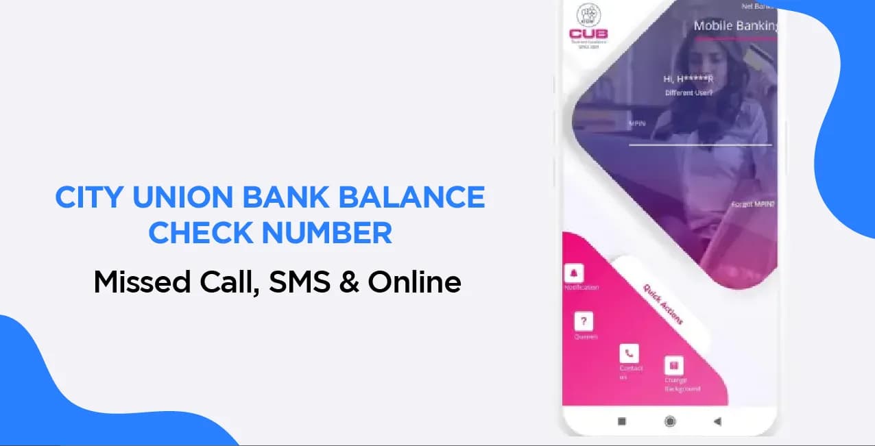 City Union Bank Balance Check Number – Missed Call, SMS & Online