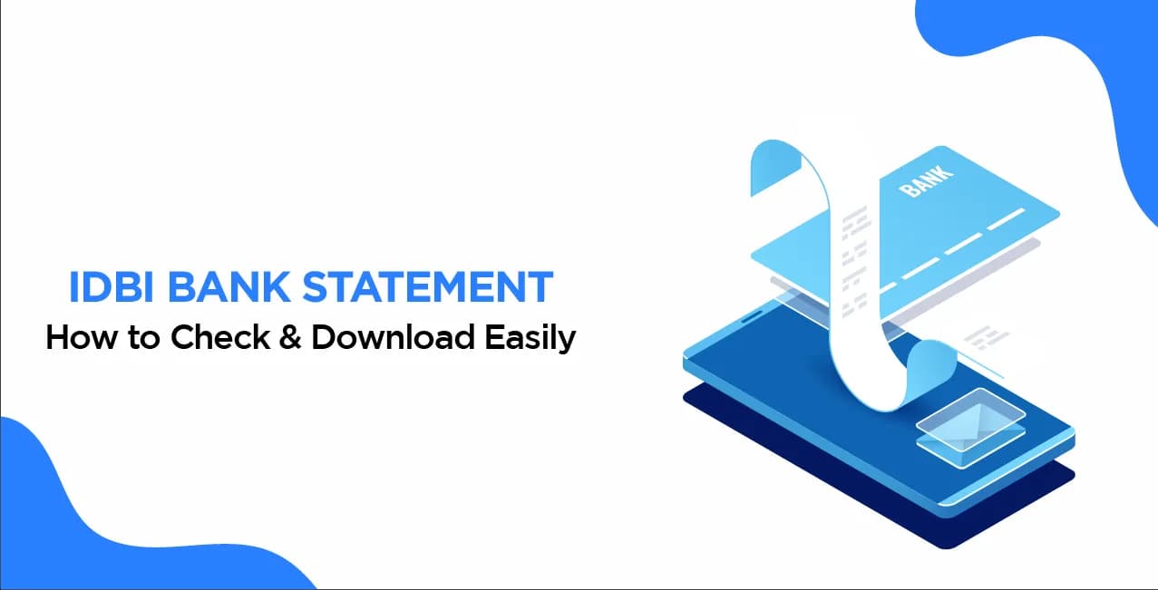 IDBI Bank Statement – How to Check & Download Easily