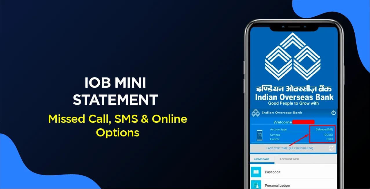 IOB Mini Statement – Missed Call, SMS & Online Options