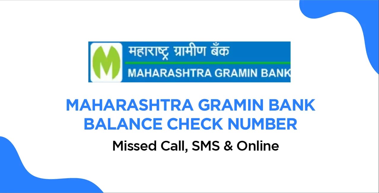 Maharashtra Gramin Bank Balance Check Number – Missed Call, SMS & Online