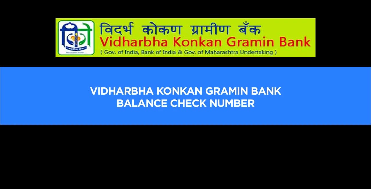 Vidharbha Konkan Gramin Bank Balance Check Number – All Methods Explained
