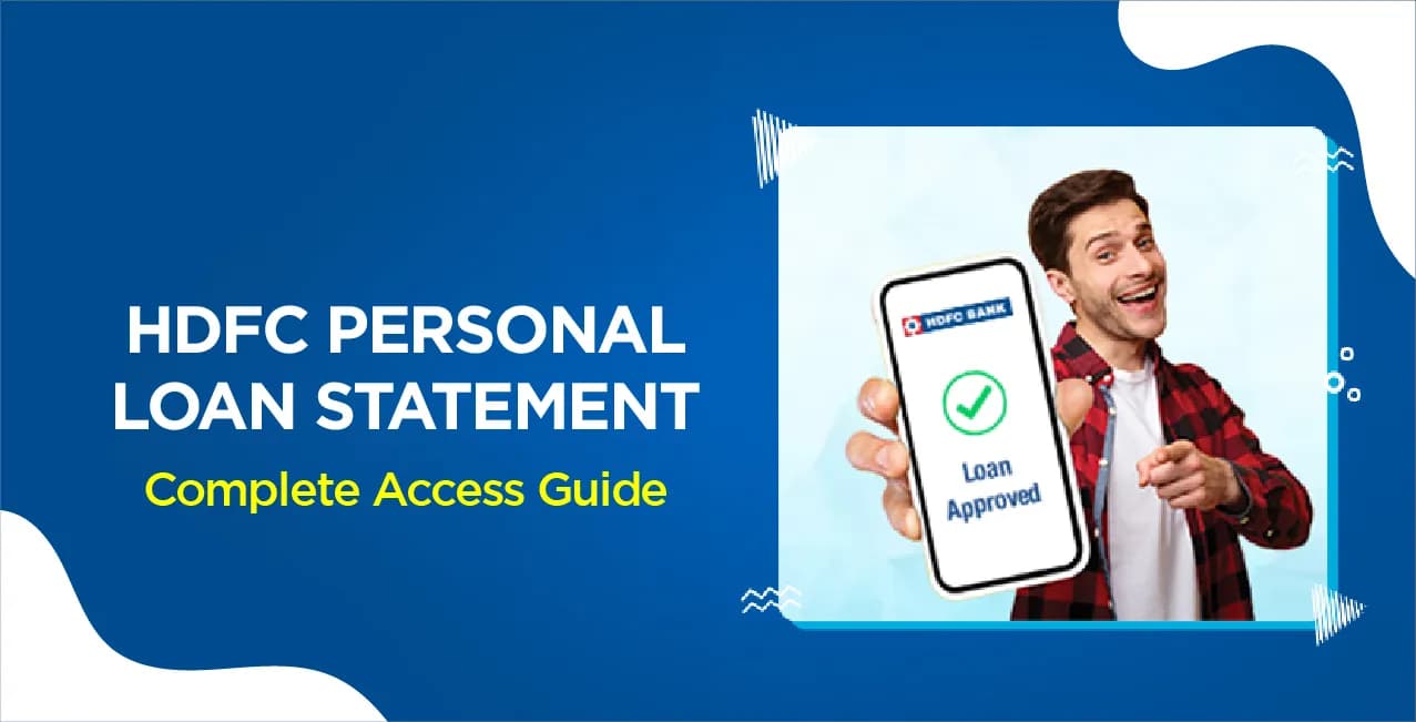 HDFC Personal Loan Statement – Complete Access Guide
