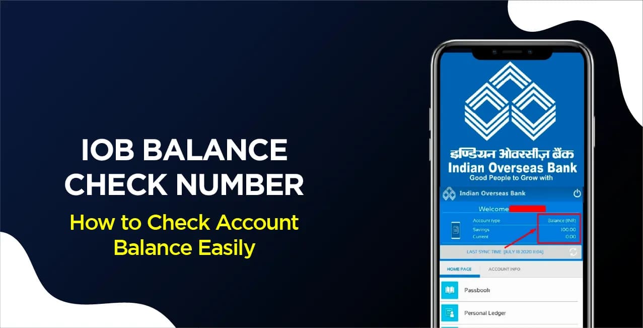 IOB Balance Check Number – How to Check Account Balance Easily