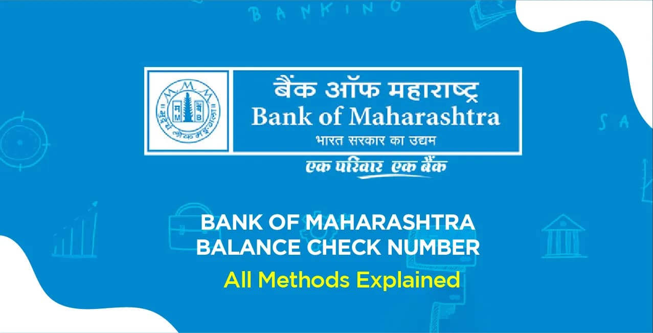 Bank of Maharashtra Balance Check Number – All Methods Explained