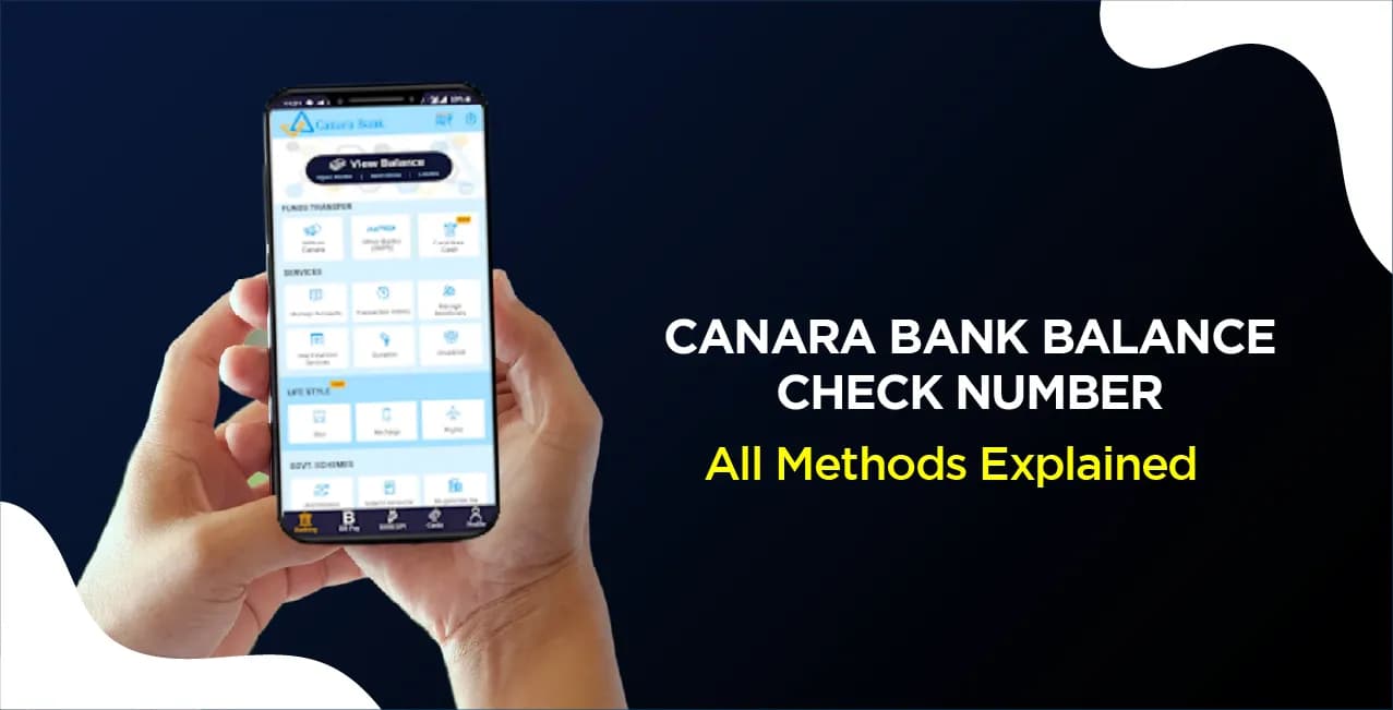 Canara Bank Balance Check Number – All Methods Explained