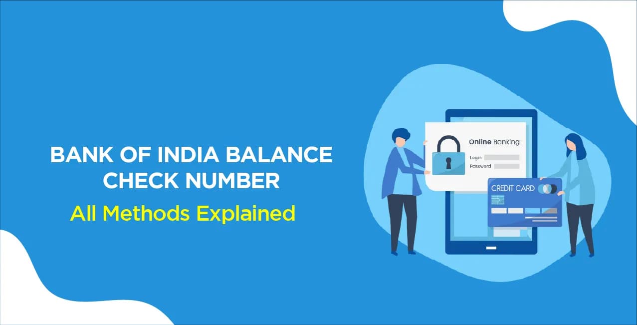 Bank of India Balance Check Number – All Methods Explained