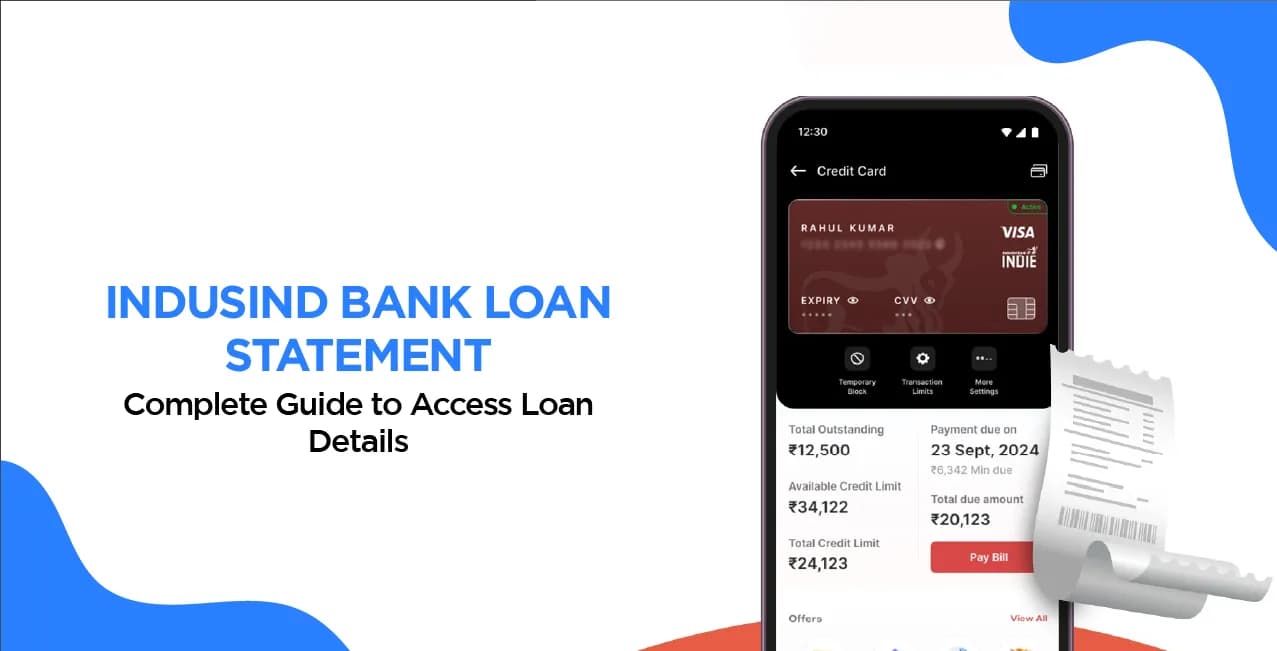 IndusInd Bank Loan Statement – Complete Guide to Access Loan Details
